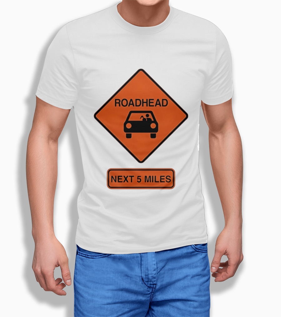 Roadhead Next 5 Miles Traffic Sign Car T-Shirt