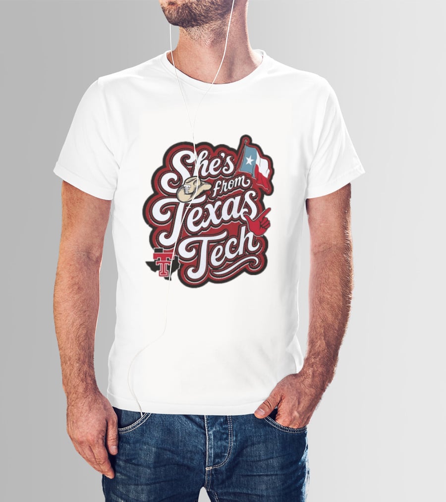 She's From Texas Tech Red Raiders Cowboy Hat Flag T-Shirt