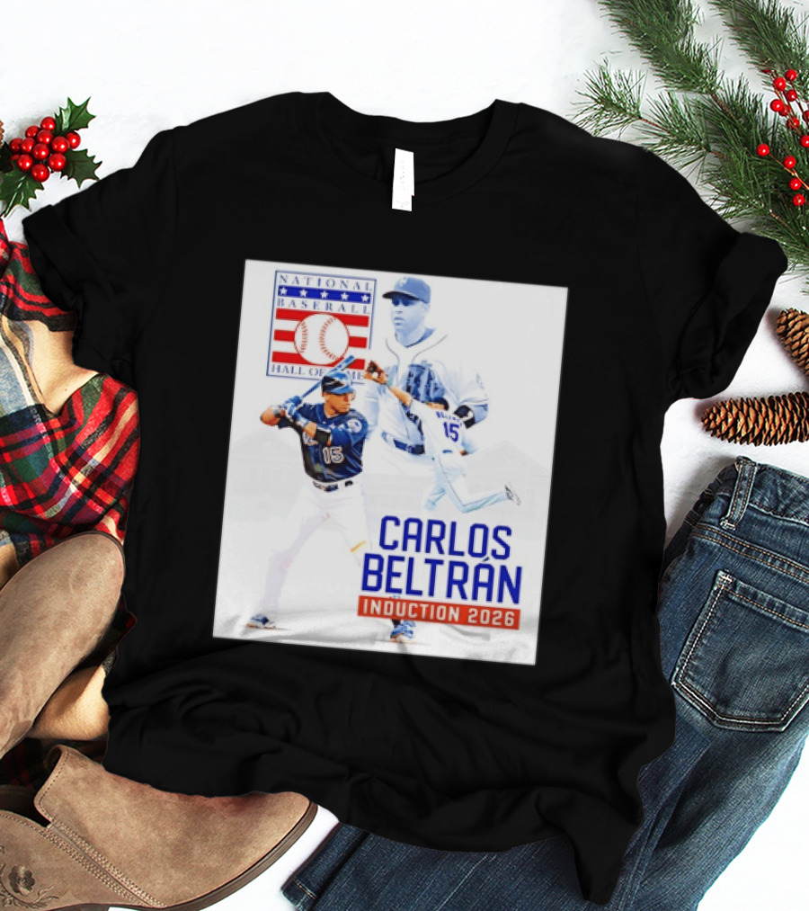 Carlos Beltran National Baseball Hall Of Fame Induction 2026 T-Shirt