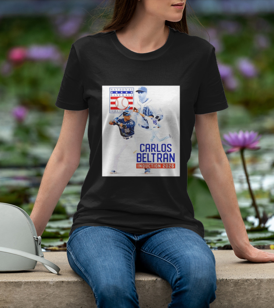 Carlos Beltran National Baseball Hall Of Fame Induction 2026 T-Shirt