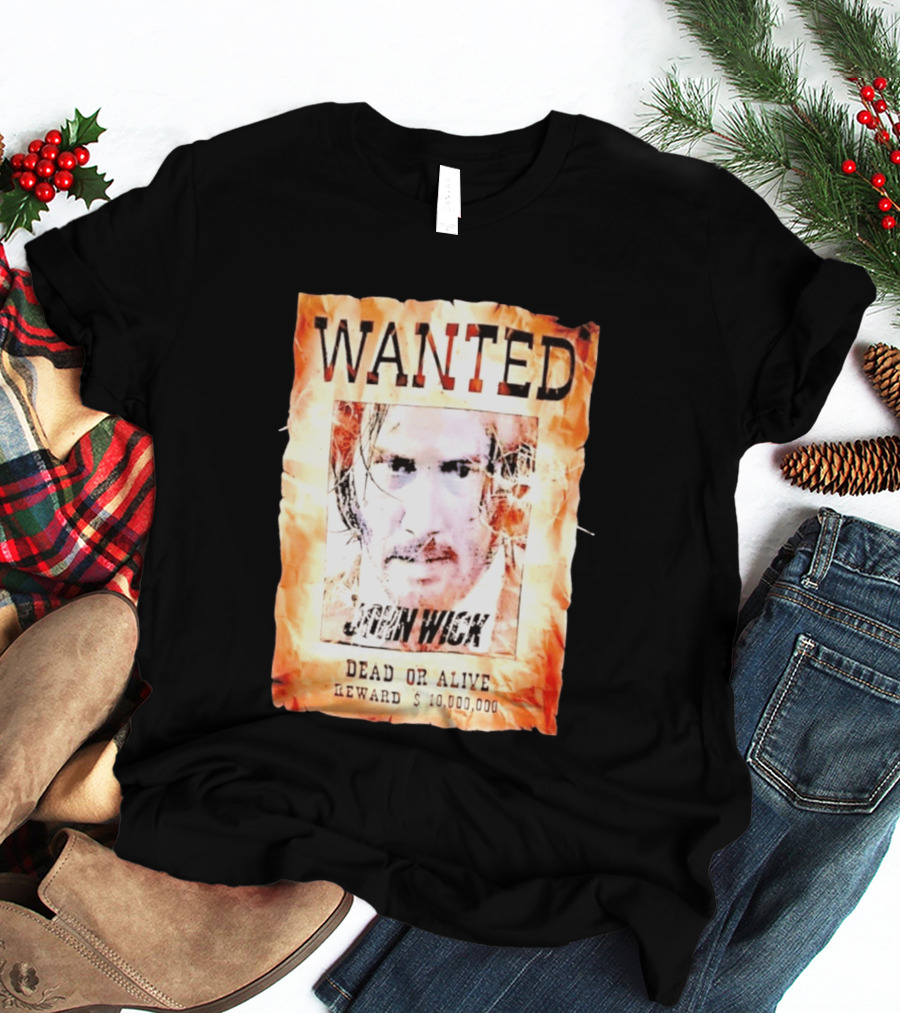 Wanted John Wick Dead Or Alive Reward 10 Million Dollars T-Shirt