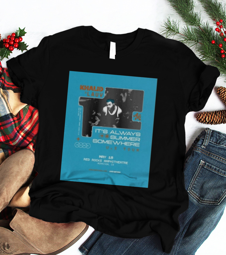 Khalid Lauv It's Always Summer Somewhere US Tour 2026 May 18 Red Rocks Amphitheatre Morrison CO Live Nation T-Shirt