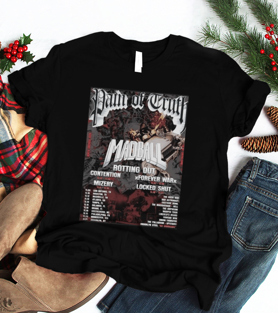 Pain Of Truth Madball Rotting Out Tour North America 2023 Contention Forever War Mizery Locked Shut T-Shirt