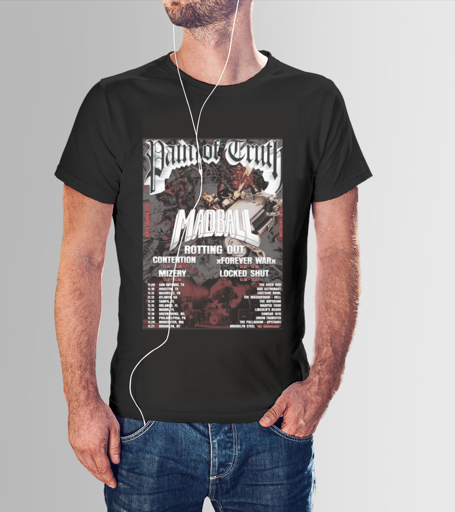 Pain Of Truth Madball Rotting Out Tour North America 2023 Contention Forever War Mizery Locked Shut T-Shirt