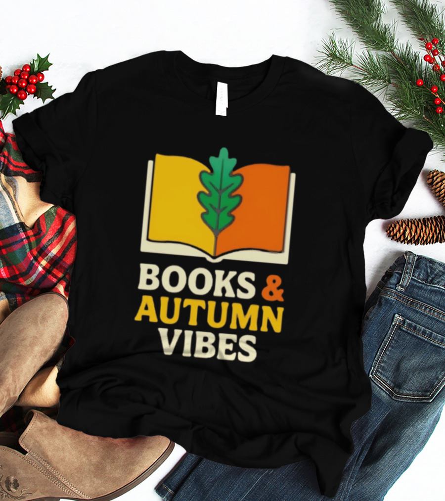 Books And Autumn Vibes Cozy Reading Season T-Shirt