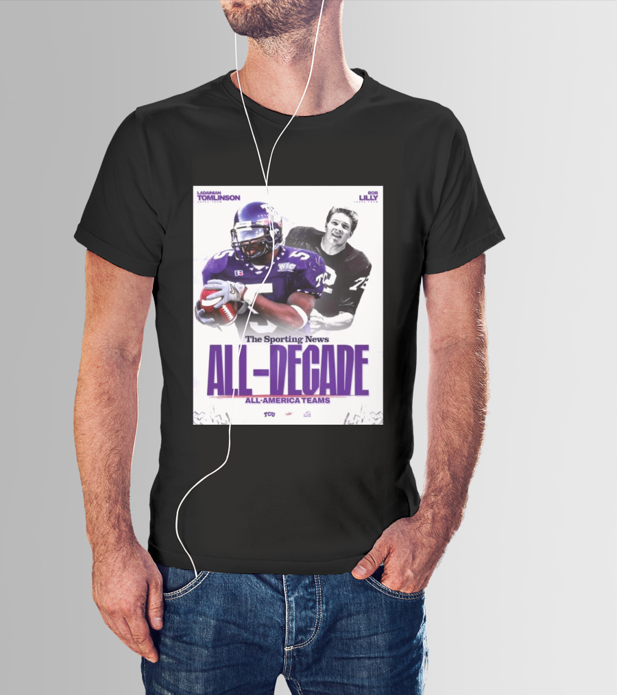 TCU Sporting News All Decade All America Teams LaDainian Tomlinson Bob Lilly T-Shirt