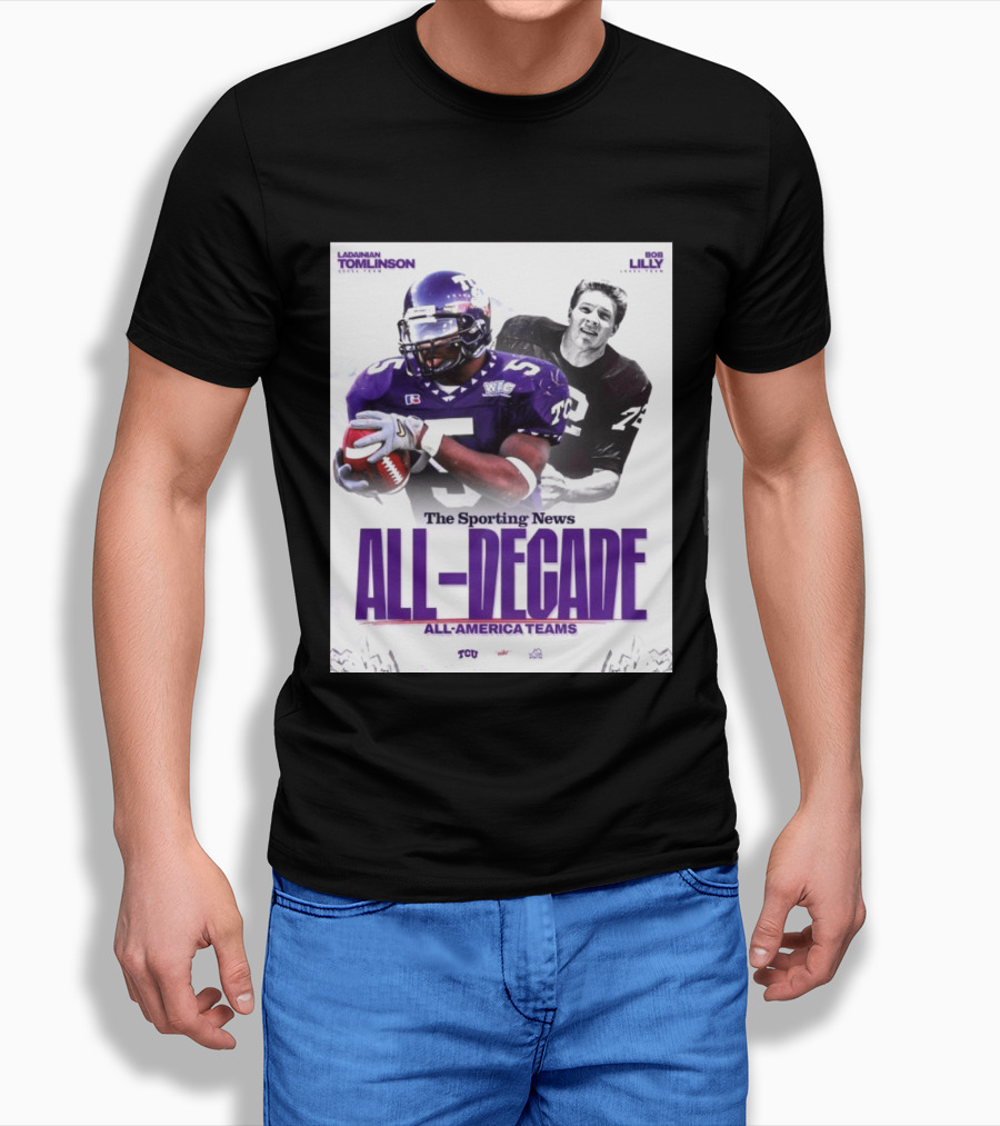 TCU Sporting News All Decade All America Teams LaDainian Tomlinson Bob Lilly T-Shirt