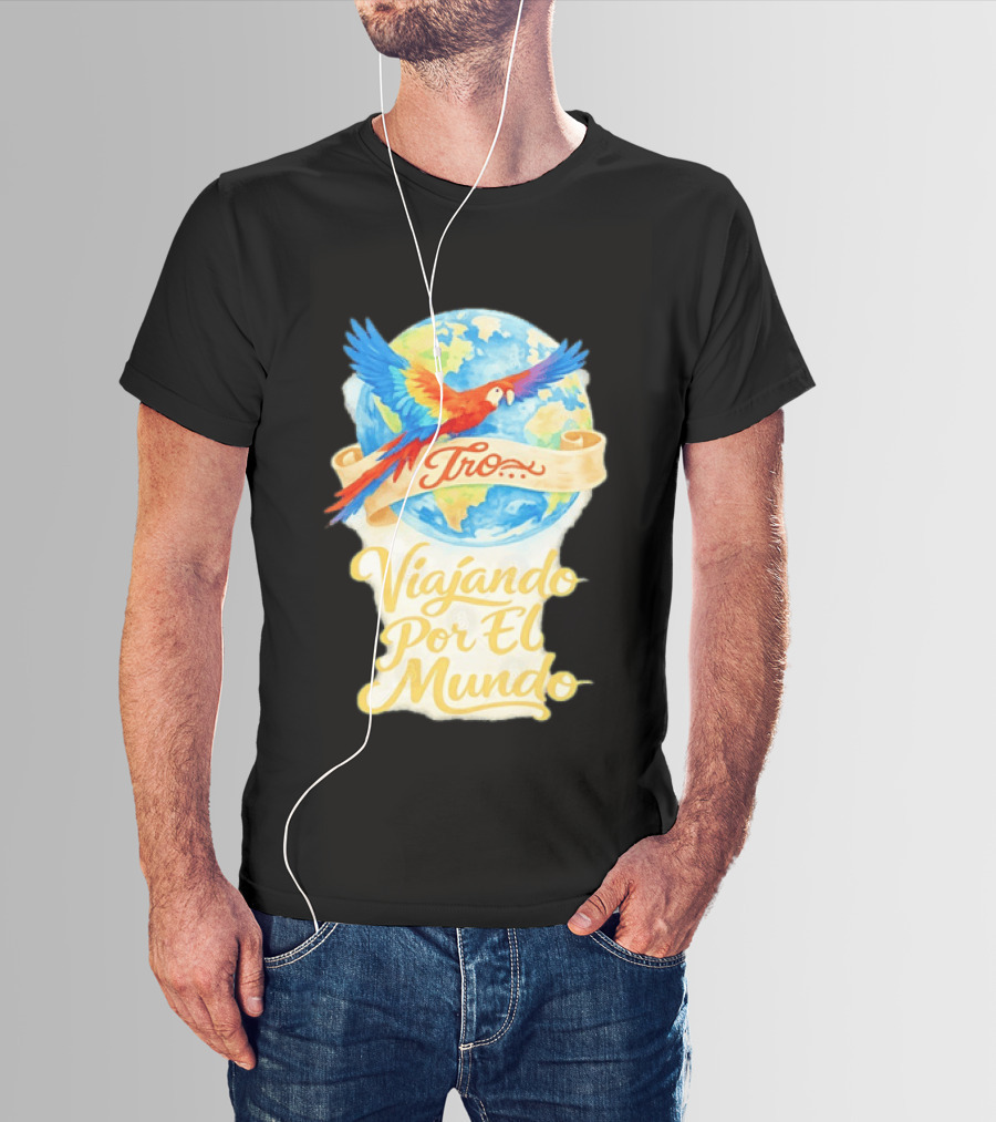 Tro Macaw Flying Across Globe Viaje Por El Mundo T-Shirt