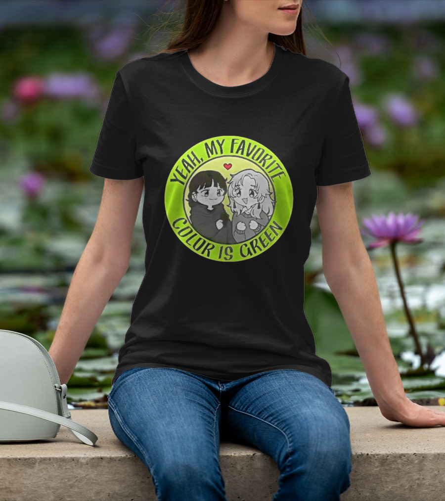 Yeah My Favorite Color Is Green Cartoon Anime Characters T-Shirt
