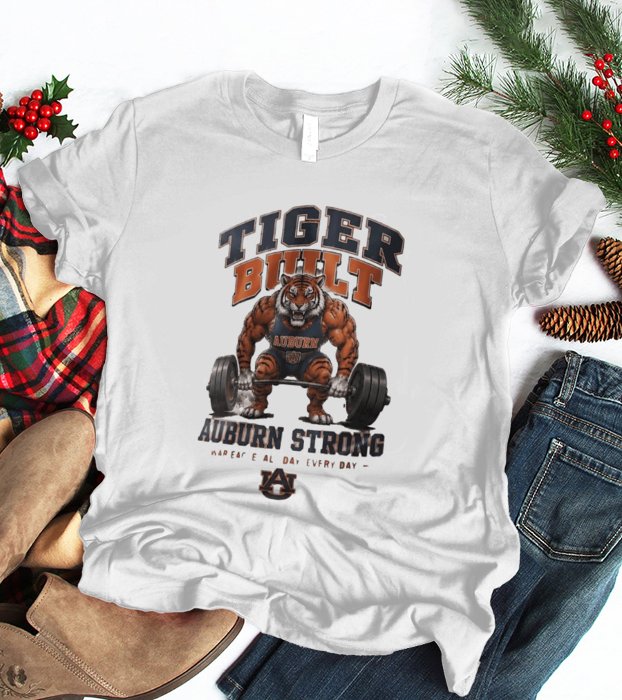 Auburn Tigers Tiger Built Auburn Strong War Eagle Everyday T-Shirt