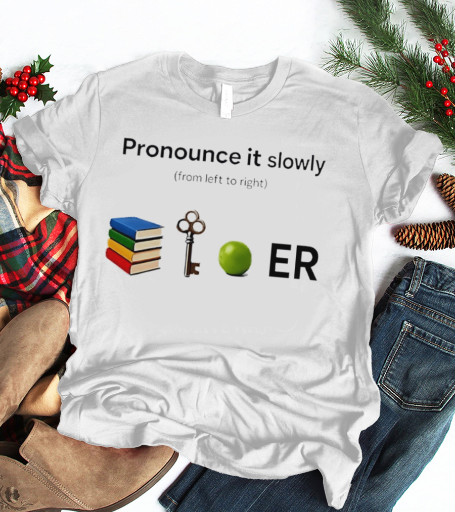 Pronounce It Slowly Books Key Lime ER Puzzle T-Shirt