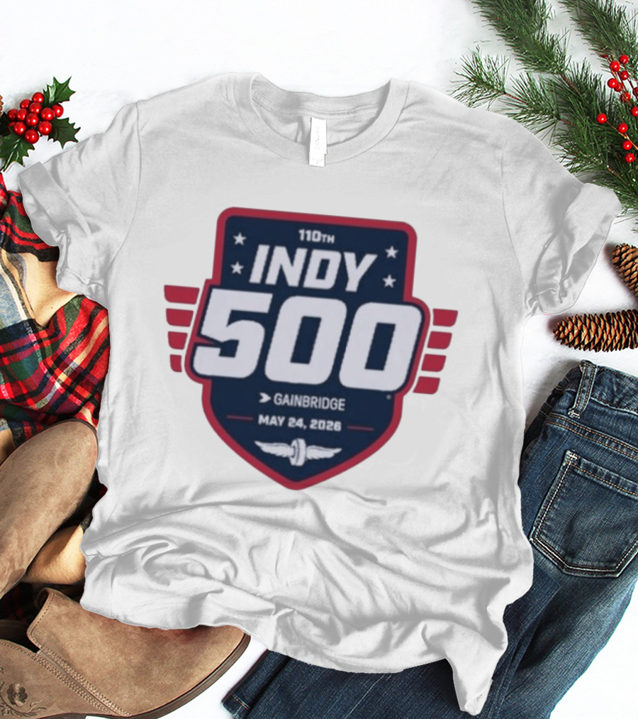 110th Indy 500 May 24 2026 Gainbridge T-Shirt