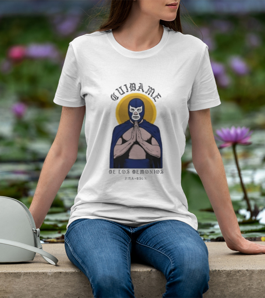 Cuidame De Los Demonios Original Blue Demon Luchador Praying Hands T-Shirt
