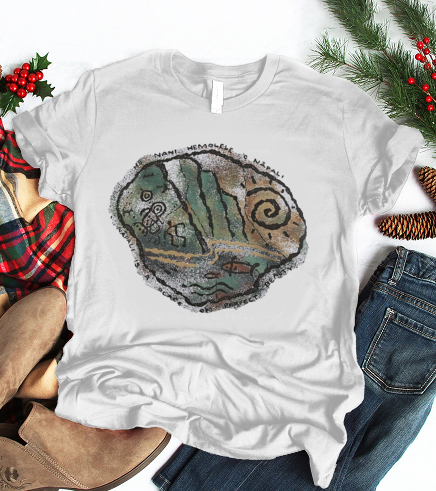 He Nani Hemolele 'o Nāpali Nāpali Is A Place Of Perfect Beauty Shell T-Shirt