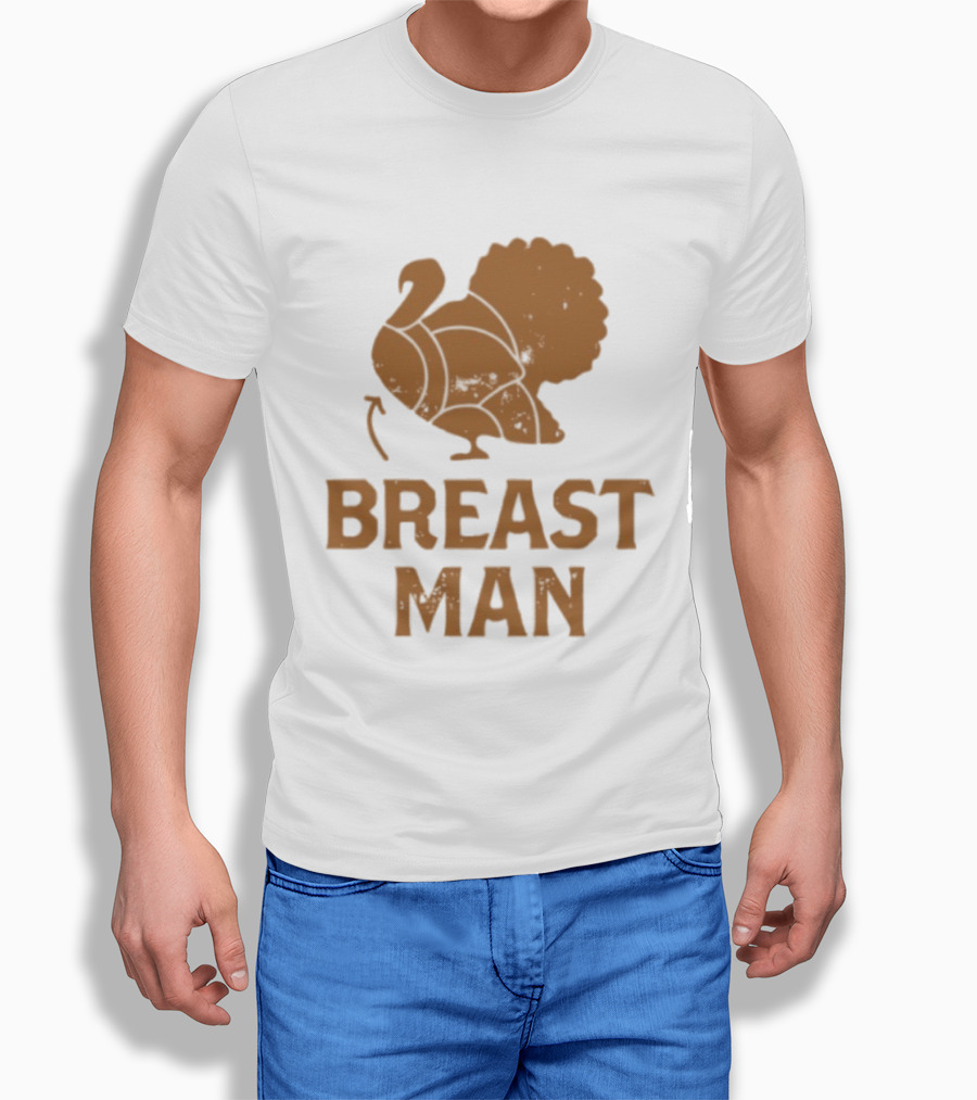 Breast Man Original Turkey T-Shirt