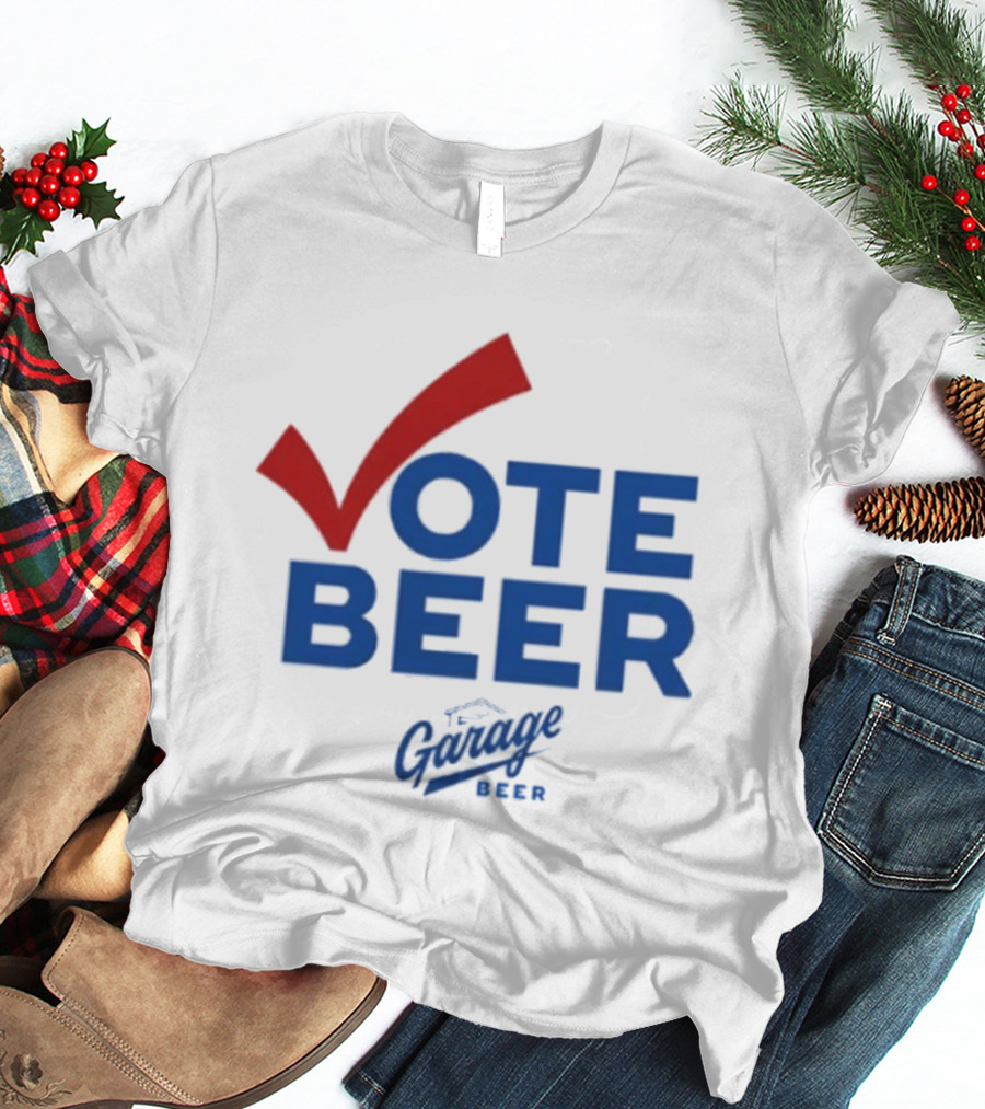 Vote Beer Garage Beer 2025 Checkmark Original T-Shirt