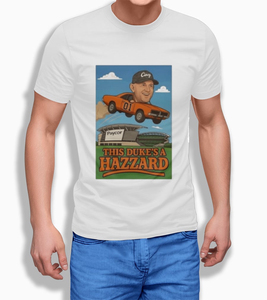 Cincy Car 01 Jumping Paycor Stadium This Duke's A Hazzard T-Shirt