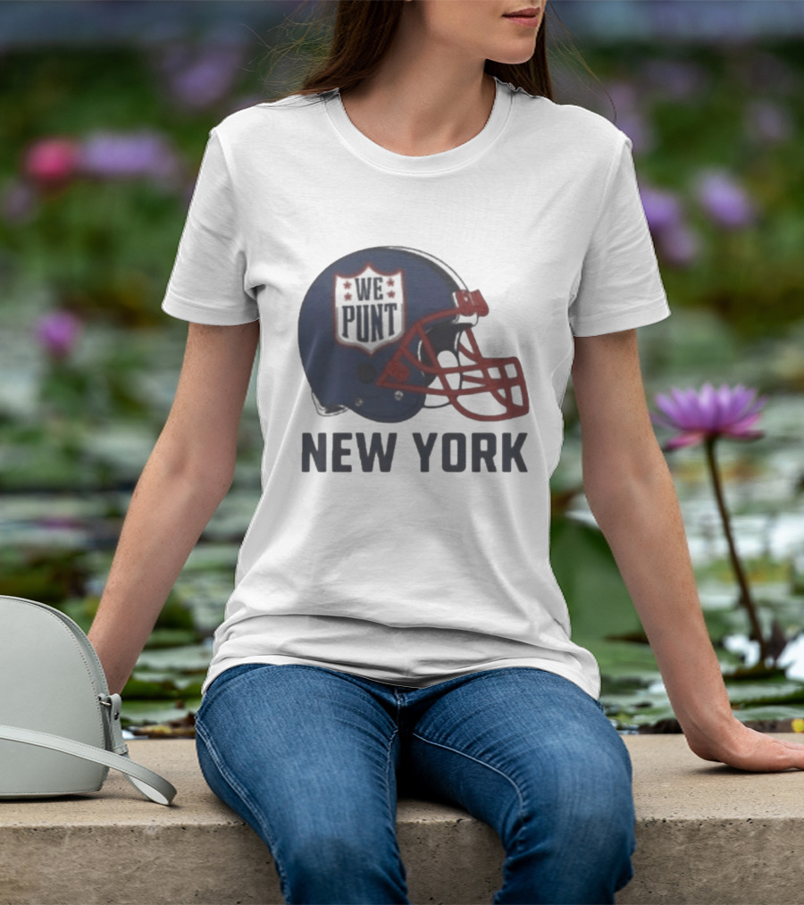New York Giants Helmet We Punt Football Sports Fan T-Shirt