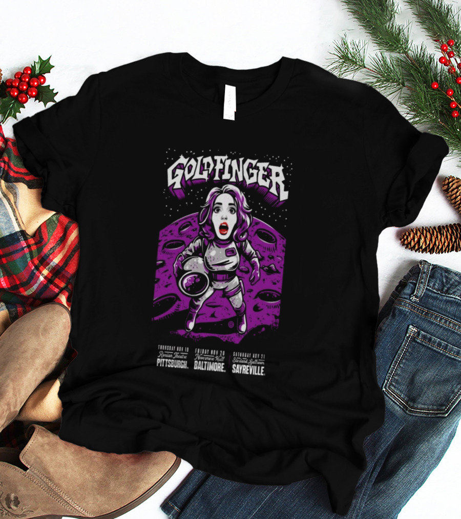 GOLDFINGER Tour 2026 Nov 19 21 Astronaut Theme McKees Rocks Baltimore Sayreville T-Shirt