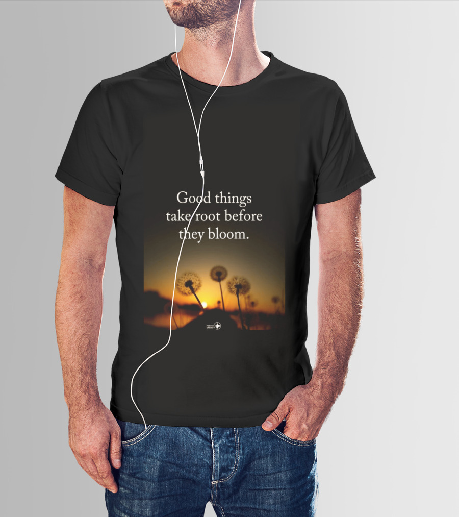 Good Things Take Root Before They Bloom Dandelion Sunset T-Shirt