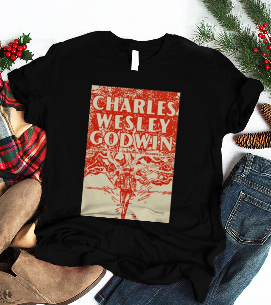Charles Wesley Godwin Live At The Riviera Theater Charleston SC December 14 2025 T-Shirt