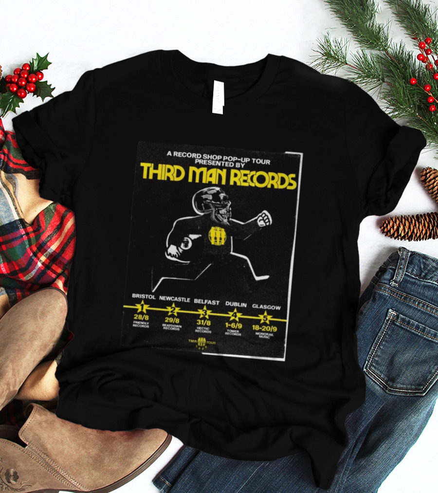 Third Man Records A Record Shop Pop Up Tour Bristol Newcastle Belfast Dublin Glasgow 2023 T-Shirt
