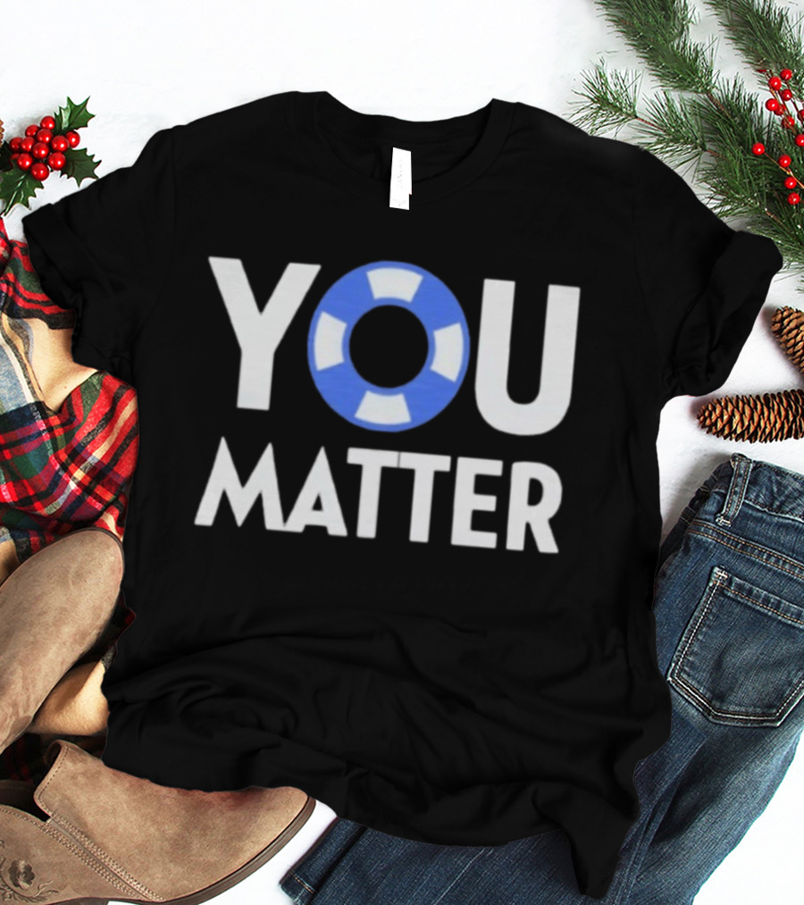 YOU Matter Lifebuoy Symbol Blue White T-Shirt