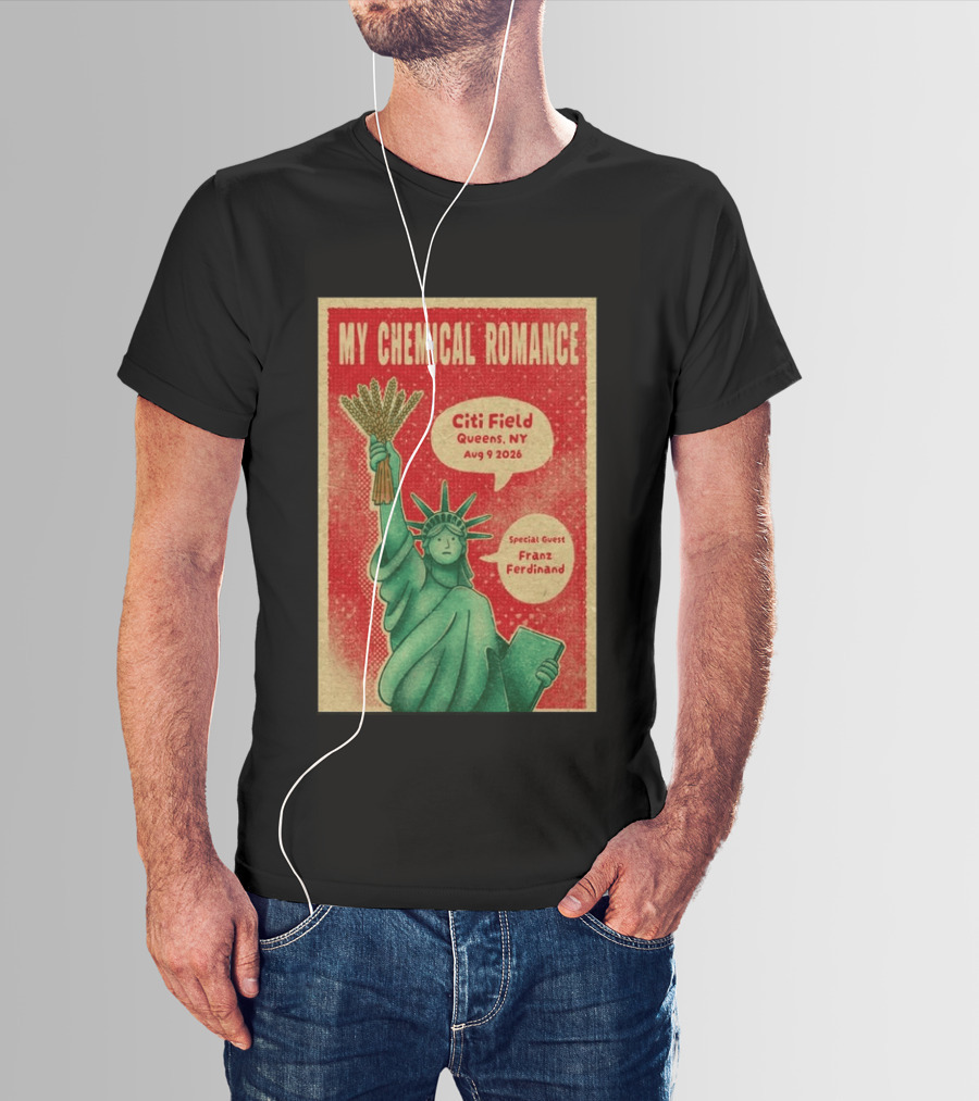 My Chemical Romance Citi Field Queens NY August 9 2026 Special Guest Franz Ferdinand Statue Of Liberty T-Shirt