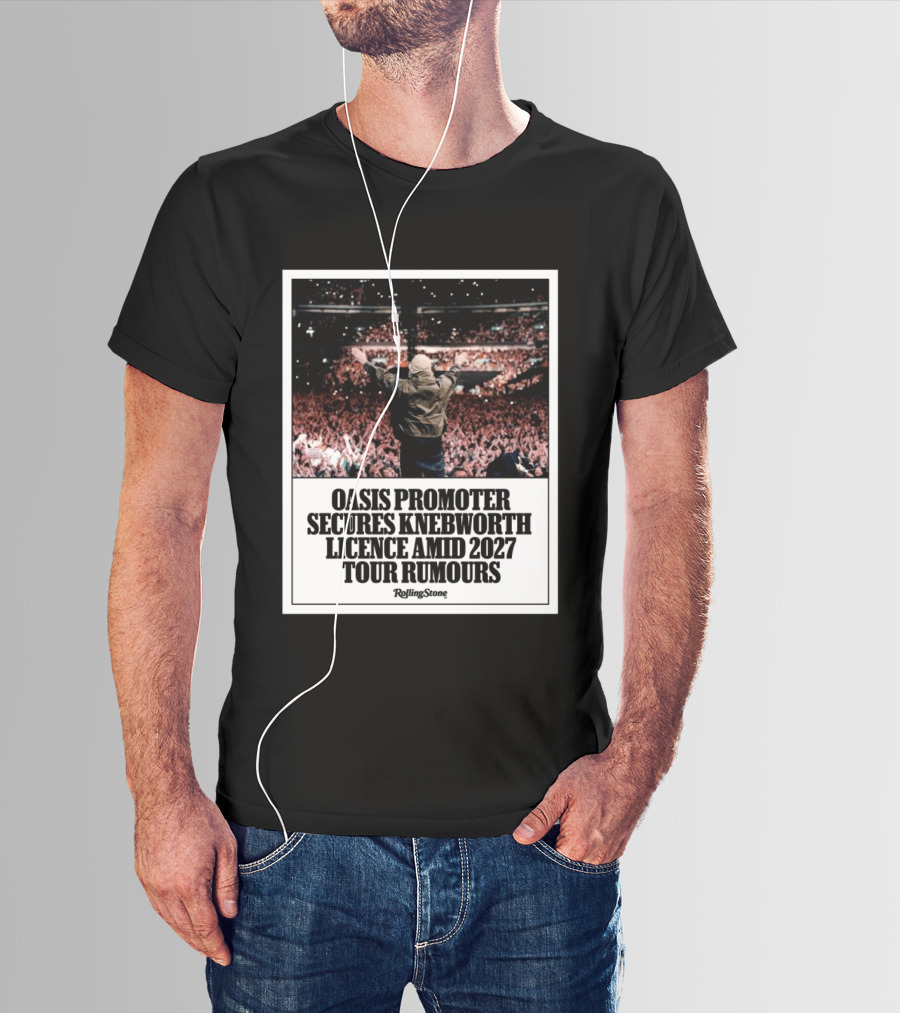 Rolling Stone Oasis Promoter Secures Knebworth Licence Amid 2027 Tour Rumours T-Shirt