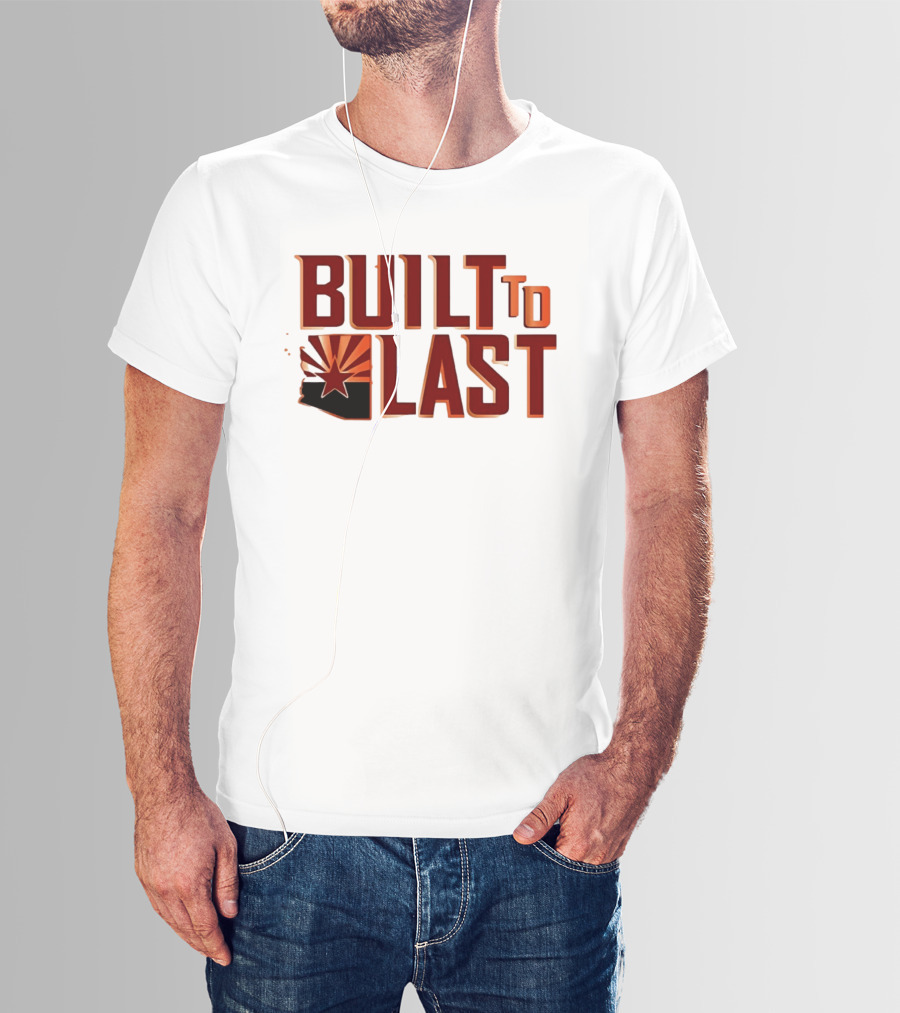 Built To Last Arizona State Flag Star Sunburst T-Shirt