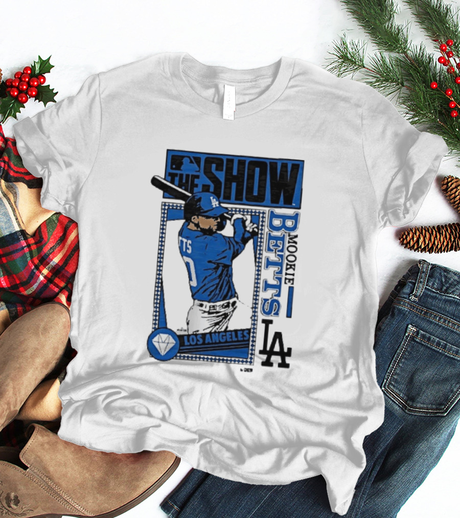 The Show Mookie Betts Los Angeles Dodgers MLB Baseball LA T-Shirt