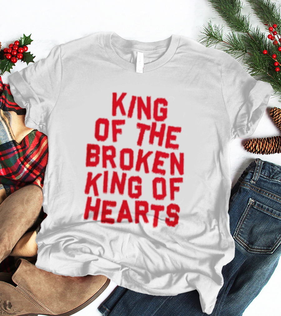 King Of The Broken King Of Hearts Bold Red T-Shirt