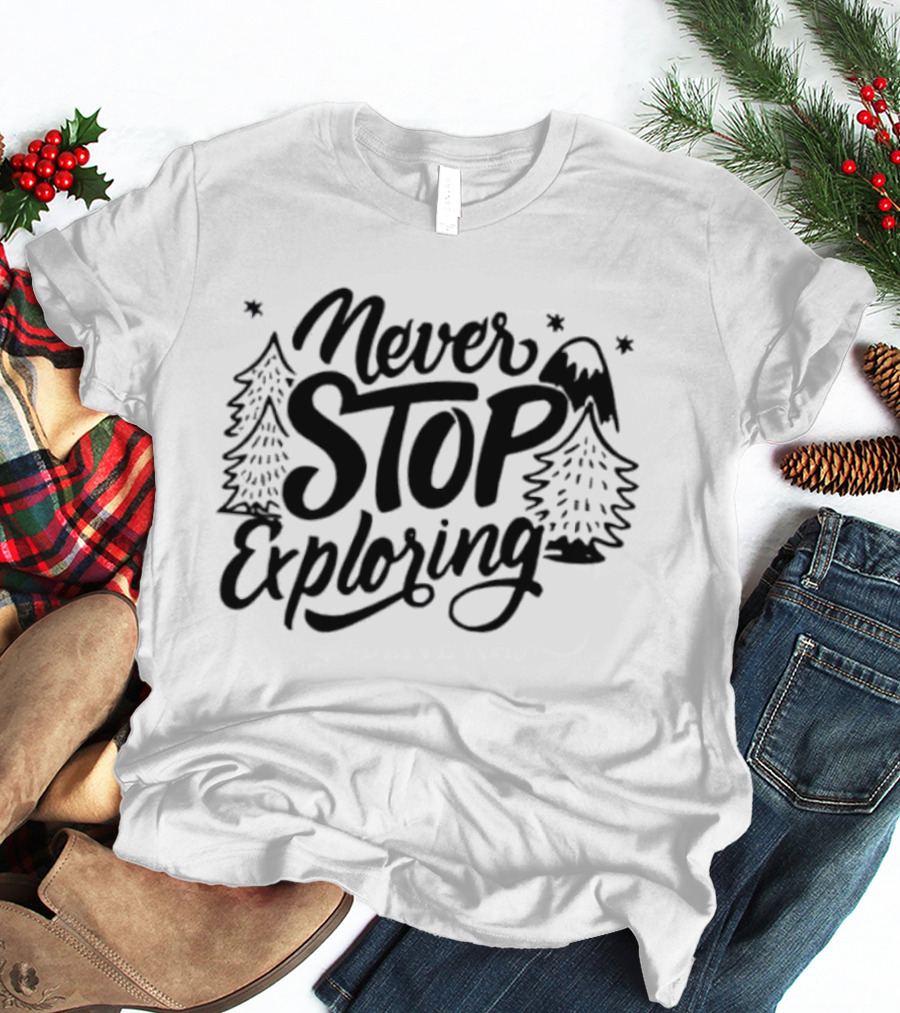 Never Stop Exploring Pine Trees Snowy Mountain Peak Stars T-Shirt