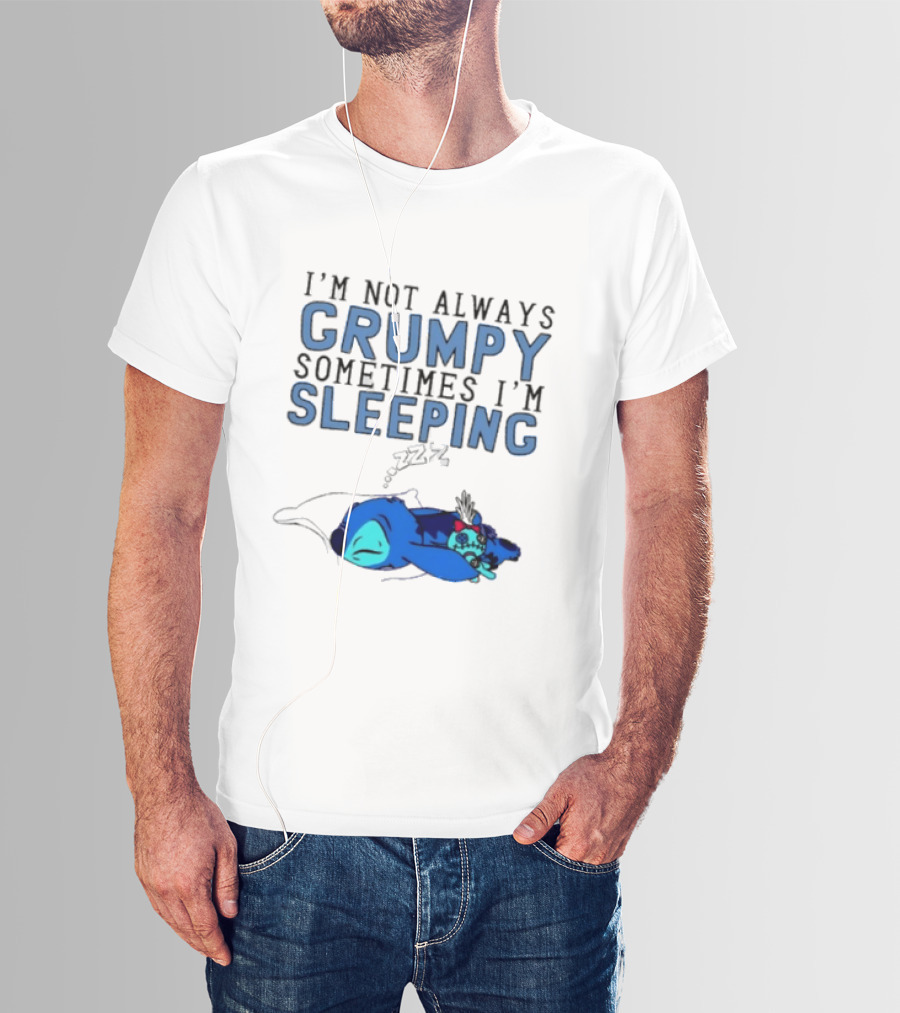 Stitch I'm Not Always Grumpy Sometimes I'm Sleeping Zzz T-Shirt