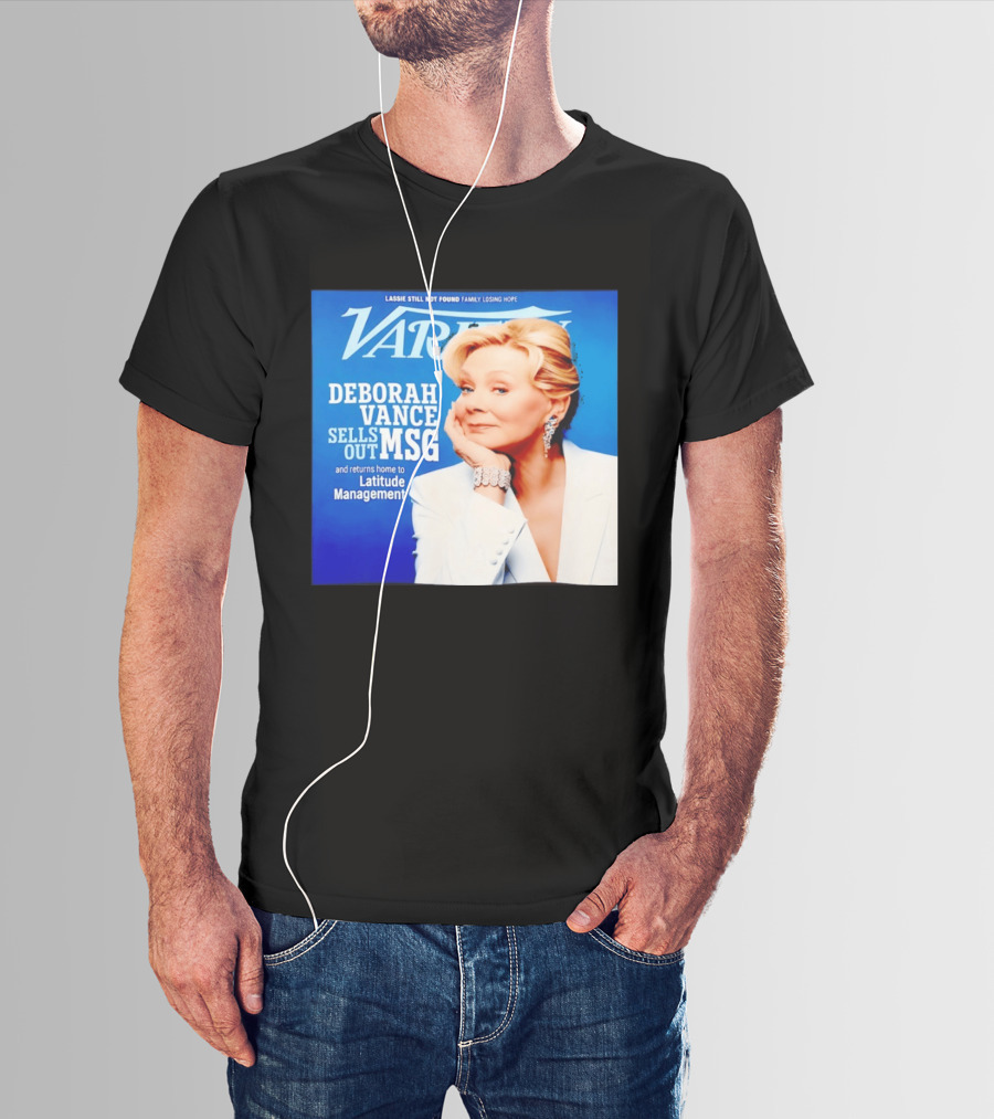 Lassie Still Not Found Deborah Vance Sells Out MSG Returns To Latitude Management Variety T-Shirt
