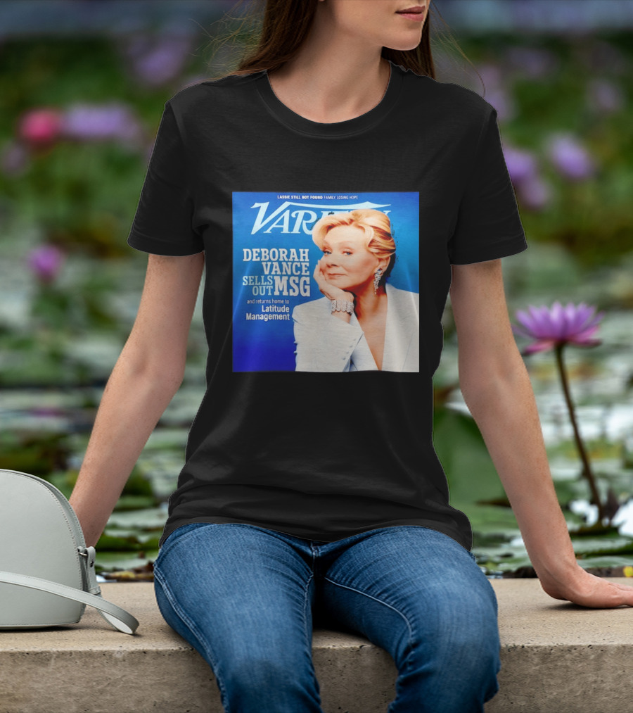 Lassie Still Not Found Deborah Vance Sells Out MSG Returns To Latitude Management Variety T-Shirt