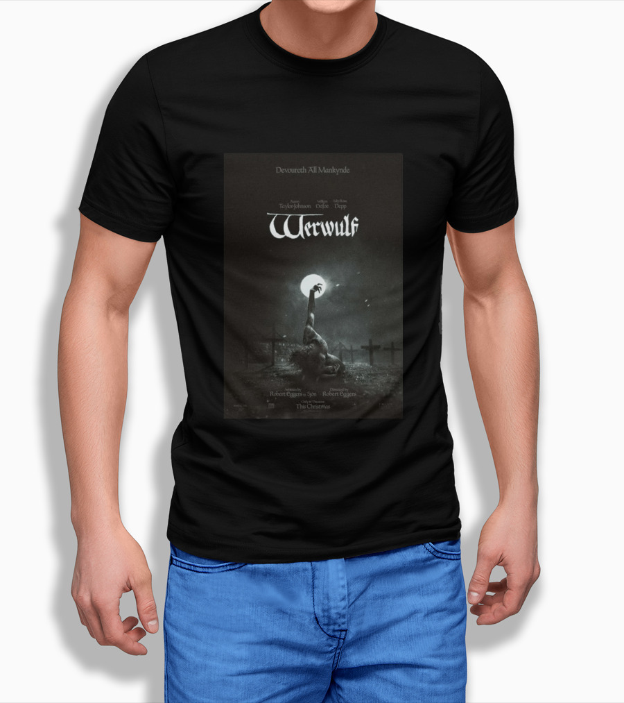 Devoureth All Mankynde Werwulf Aaron Taylor Johnson Willem Dafoe Lily Rose Depp Christmas 2026 T-Shirt