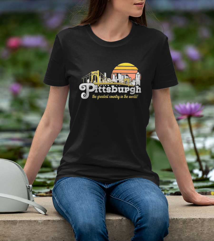 Pittsburgh Skyline With Bridge And Sunset The Greatest Country In The World T-Shirt