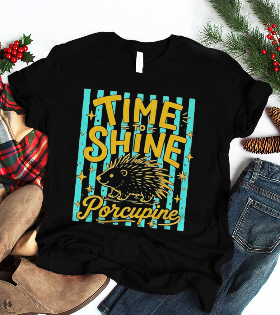 Time To Shine Porcupine Bright Animal Nature T-Shirt