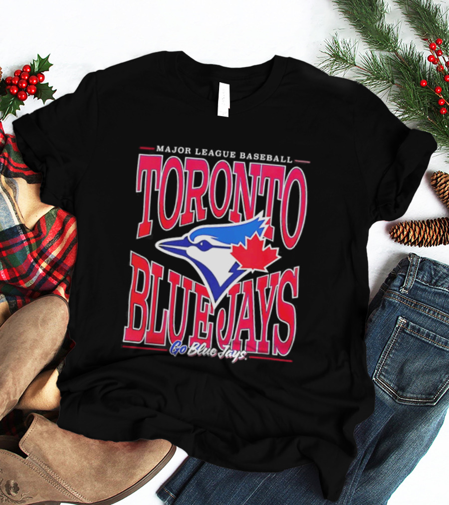 Toronto Blue Jays Major League Baseball Go Blue Jays T-Shirt