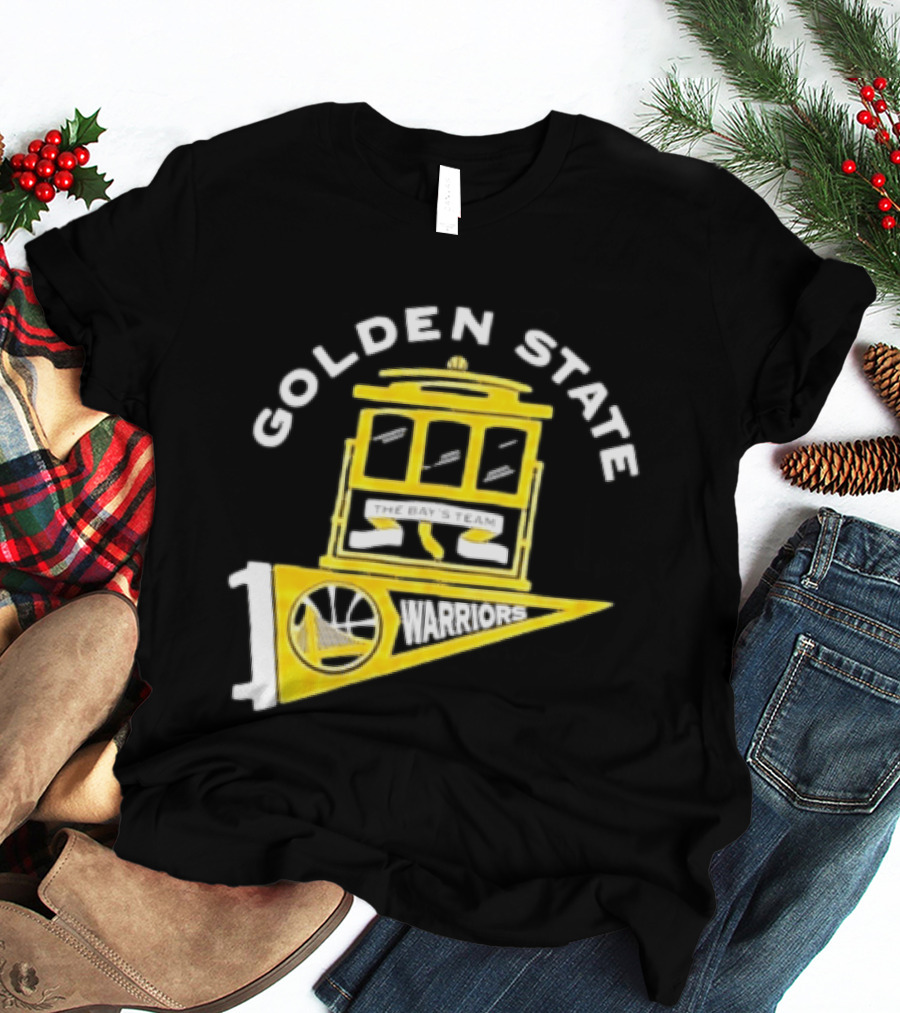 Golden State Warriors The Bays Team Warriors Banner And Cable Car T-Shirt