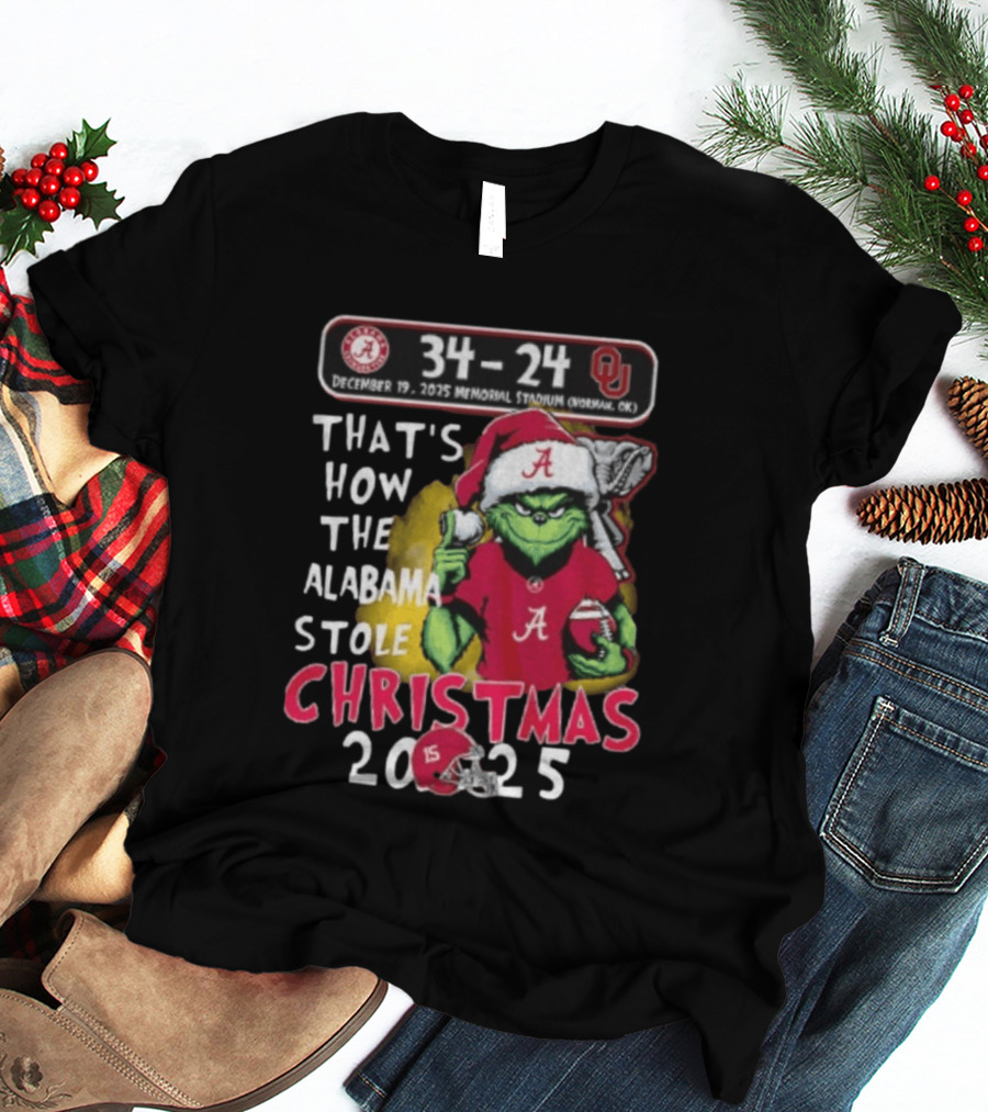 Grinch Santa Alabama Crimson Tide 34 24 Oklahoma Sooners That's How The Alabama Stole Christmas 2025 T-Shirt