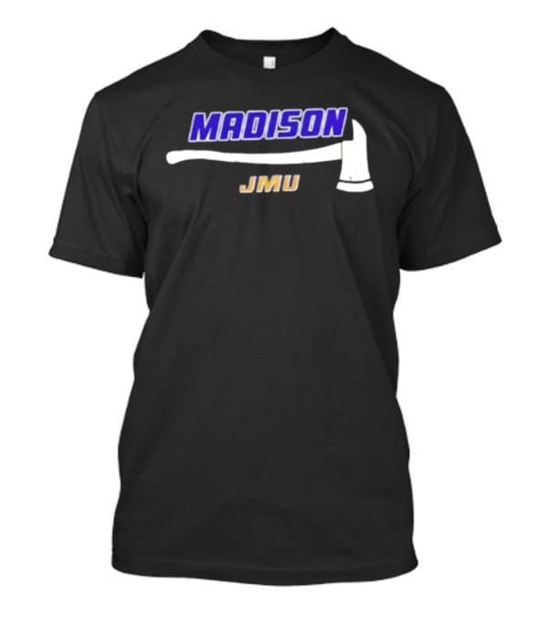 Original Firefighter Fire Dept Always Ready Madison JMU T-Shirt