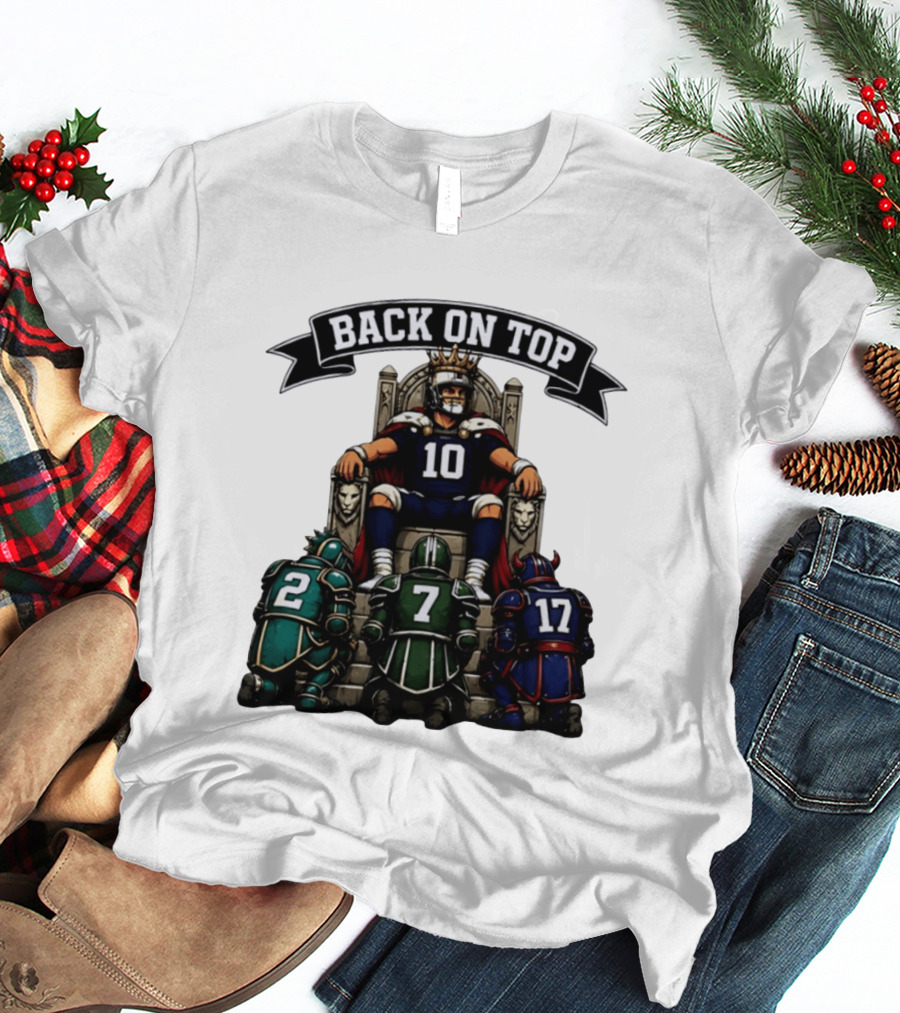 Back On Top Football Jersey Number 10 Quarterback With Throne And Rivals T-Shirt