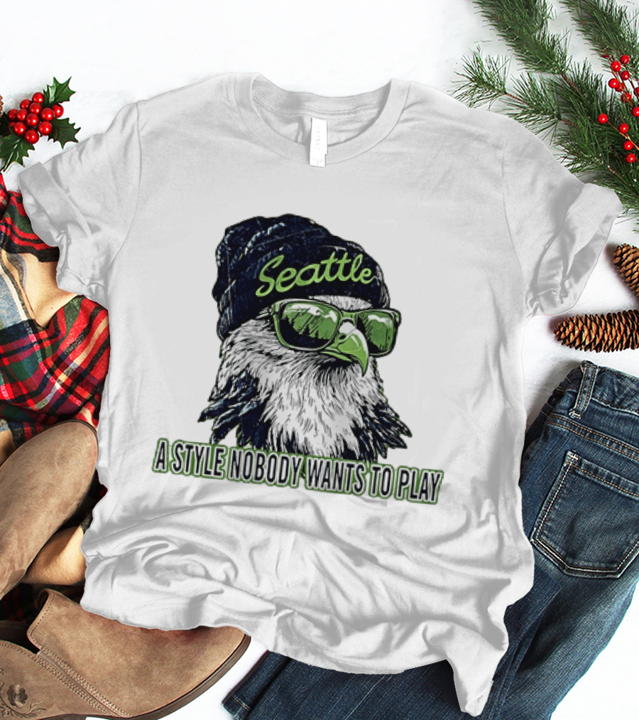 Blitz Seattle Seahawks Football A Style Nobody Wants To Play Game Day T-Shirt