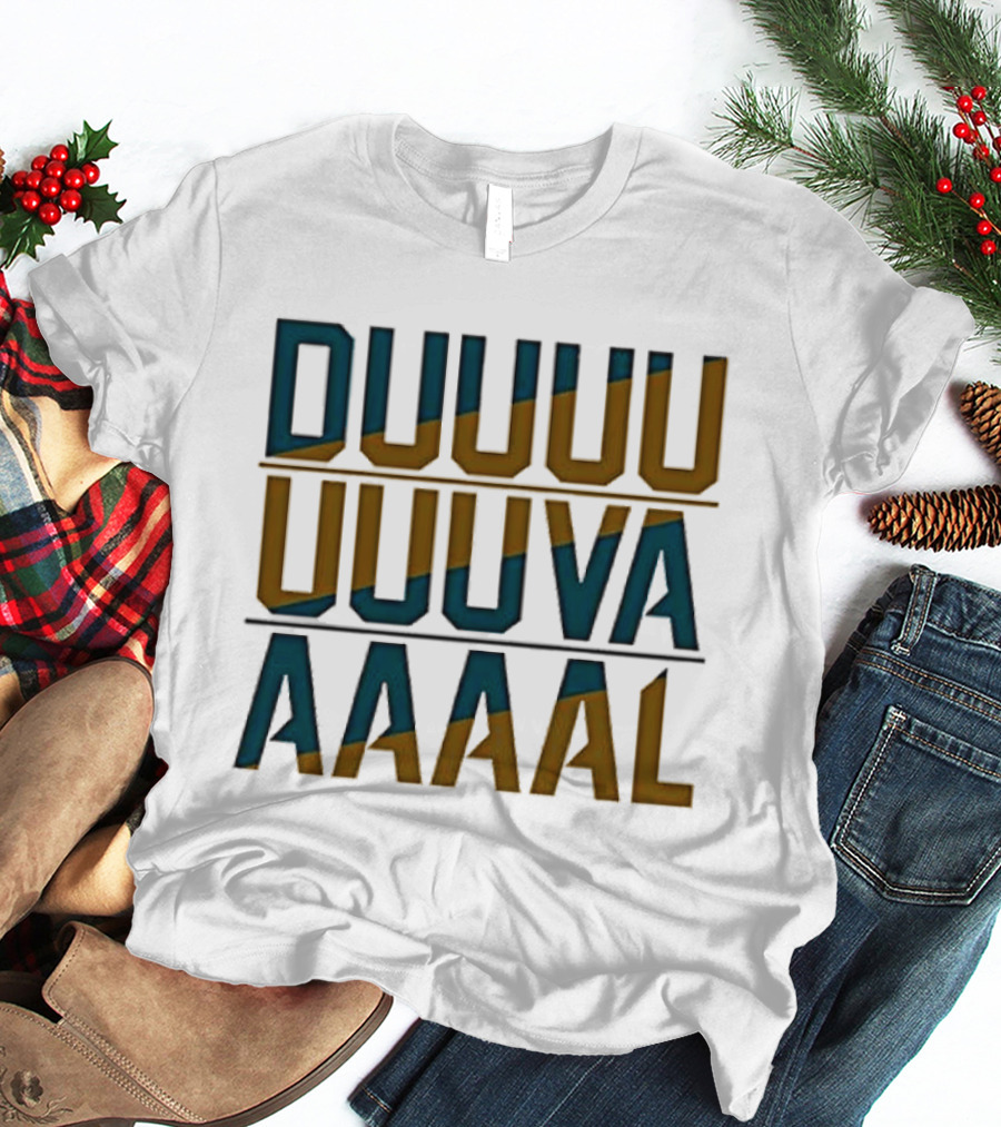 DUUUUUUUUVAAAAAL Jacksonville Jaguars Football Spirit T-Shirt