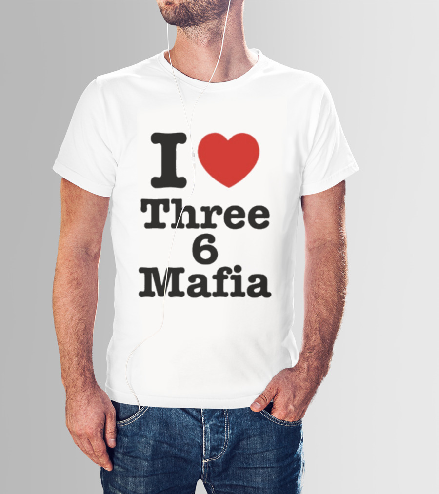 I Love Three 6 Mafia Trendsetter T-Shirt