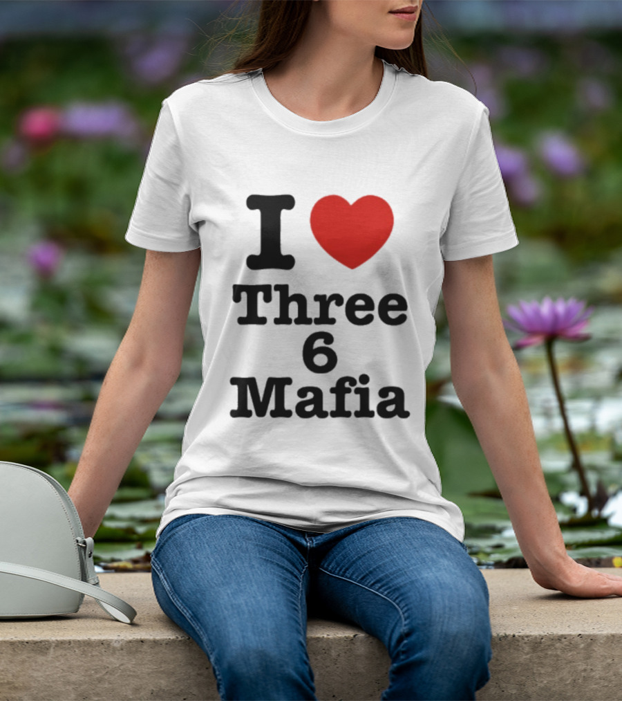 I Love Three 6 Mafia Trendsetter T-Shirt