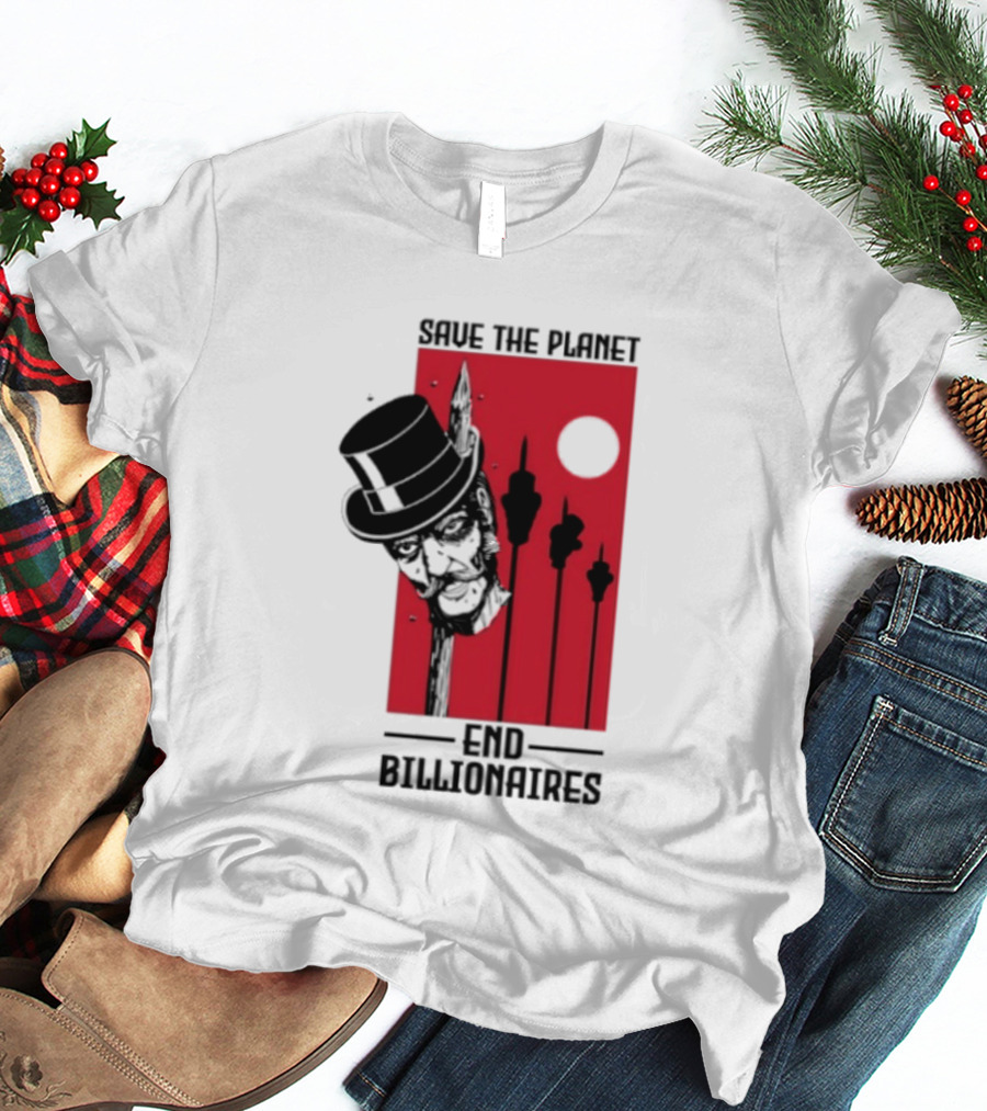 Original Save The Planet End Billionaires Top Hat Monopoly Man Red Sun T-Shirt
