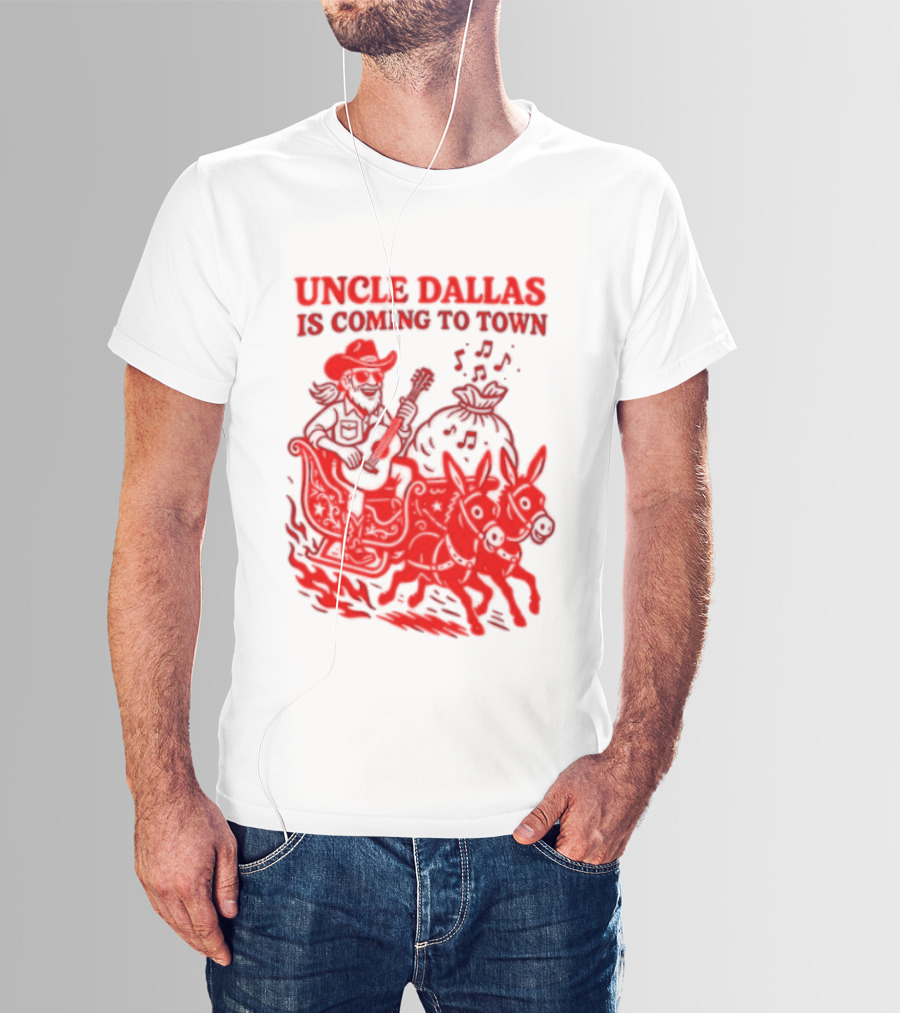 Uncle Dallas Is Coming To Town Cowboy Riding Reindeer T-Shirt